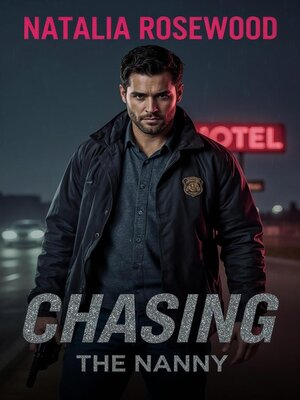 cover image of Chasing the Nanny